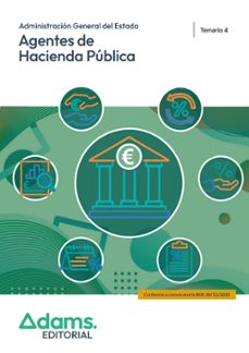 agentes de hacienda pública de la administración general del esta do. temario 4-9788410776906