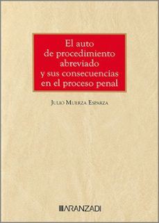 auto de procedimiento abreviado y sus consecuencias en el proceso penal-9788410783706