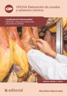 elaboracion de curados y salazones carnicos. inai0108 (ebook)-maría elena cabrera lópez-9788411036306