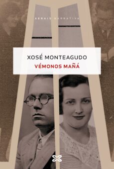 vemonos maña (ebook)-xose monteagudo-9788411102506
