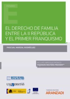 el derecho de familia entre la ii republica y el primer franquismo (papel + e-book)-9788411250306