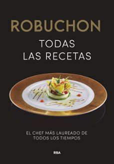 robuchon. todas las recetas-joel robuchon-9788411323406