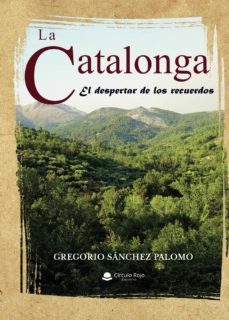 la catalonga (ebook)-gregorio sanchez palomo-9788411554206