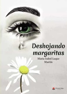 deshojando margaritas-maria isabel luque martin-9788411555906