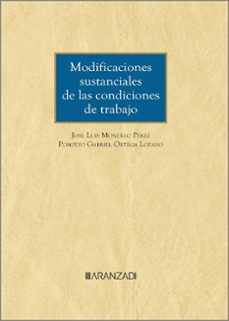 modificaciones sustanciales de las condiciones de trabajo-jose luis monereo perez-9788411629706