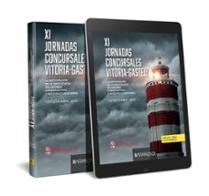 xi jornadas concursales vitori-gasteiz.anticipacion de la insolvencia: soluciones conservativas y reestructuraciones-9788411638906