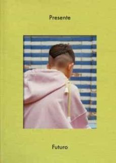 presente futuro-gorka postigo-9788412072006