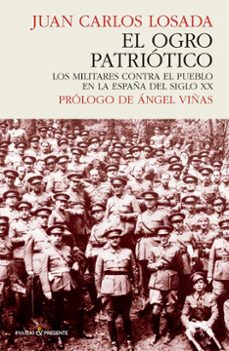 el ogro patriotico-juan carlos losada-9788412138306