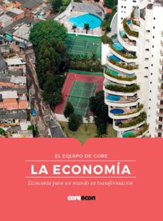 la economia: economia para un mundo en transformacion-9788412176506