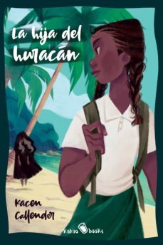 la hija del huracán (ebook)-kacen callender-9788412189506