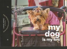 my dog is my gps = mi perro es mi gps (ed. bilingue ingles - español)-9788412192506