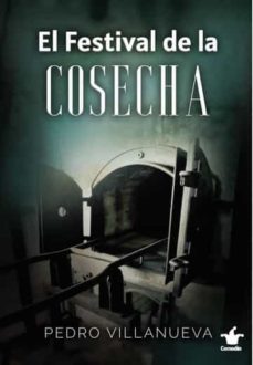 el festival de la cosecha-pedro villanueva-9788412349306