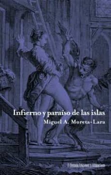 infierno y paraiso de las islas (ebook)-miguel angel moreta lara-9788412724677