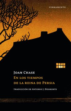 en los tiempos de la reina de persia-joan chase-9788412663006