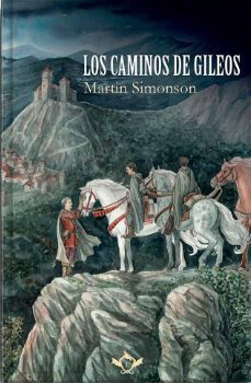 los caminos de gileos-martin simonson-9788412671506