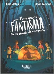 hay un fantasma en mi tienda de campaña-maria tamarit-lola llatas-9788412679106