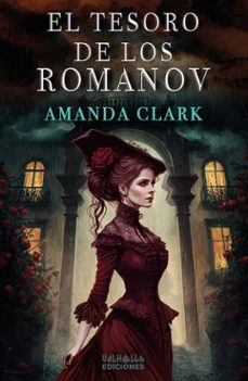 el tesoro de los romanov-amanda clark-9788412747706