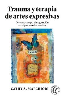 trauma y terapia de artes expresivas-cathy malchiodi-9788412757606