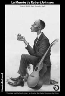 la muerte de robert johnson-dolphin riot-9788412761306