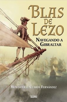 blas de lezo: navegando a gibraltar-montserrat claros fernandez-9788412793406