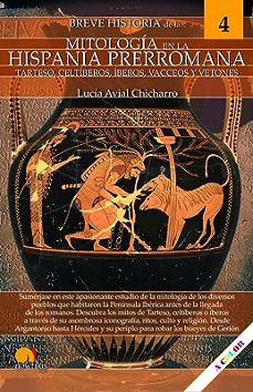 breve historia de la mitologia en la hispania prerromana (ebook)-lucia avial chicharro-9788413053820