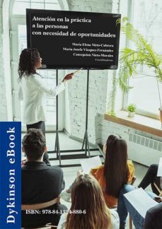 atencion en la practica a las personas con necesidad de oportunidades. (ebook)-maria elena nieto cabrera-maria josefa vazquez-fernandez-concepcion nieto morales-9788413248806