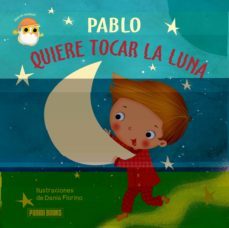 pablo quiere tocar la luna-9788413341606