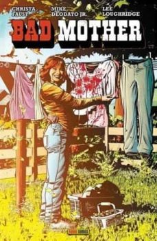 bad mother-christa faust-mike deodato-9788413348506