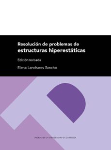 resolucion de problemas de estructuras hiperestaticas-9788413405506