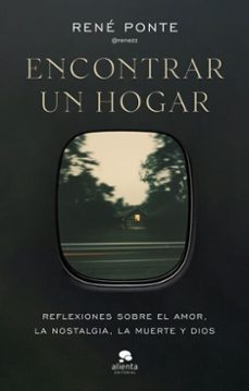 encontrar un hogar (ebook)-rene ponte-9788413445106