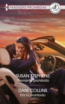 diamante prohibido - era lo prohibido (ebook)-susan stephens-dani collins-9788413481906
