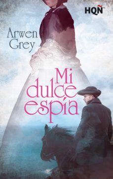 mi dulce espia (ebook)-arwen grey-9788413483306