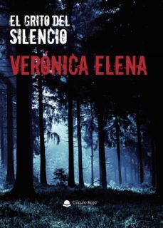 el grito del silencio (ebook)-veronica elena-9788413507606