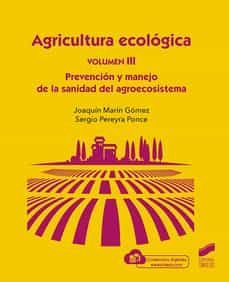 agricultura ecologica. volumen 3-joaquin marin gomez-sergio pereyra ponce-9788413571706