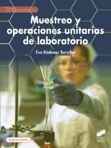 muestreo y operaciones unitarias de laboratorio (2ª edición)-eva rodenas torralba-9788413574806