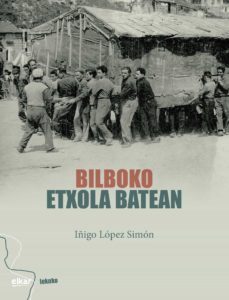 bilboko etxola batean-iñigo lopez-9788413601106