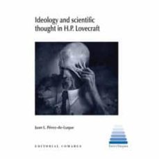 ideology and scientific thought in h.p. lovecraft-9788413690506