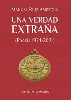 una verdad extraña (poesia 1974-2021)-9788413691206