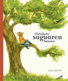 urtebete saguaren basoa-william snow-9788413701806