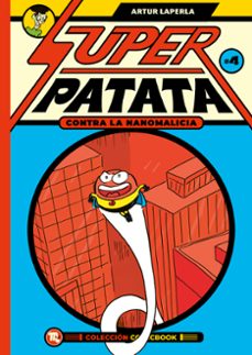 superpatata contra la nanomalicia, episodio 4-artur laperla-9788413715506