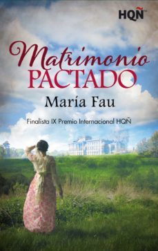 matrimonio pactado - finalista ix premio internacional hqñ (ebook)-maria fau-9788413756806
