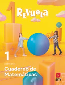 matematicas 1º educacion primaria cuaderno proyecto revuela andalucia ed 2022-9788413926506