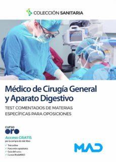 medico de cirugia general y aparato digestivo. test comentados de materias especificas para oposiciones-9788414250006
