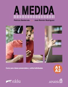 a medida. nivel a1-a2. manual de clase-patricia santervas-jose ramon rodriguez-9788414335406