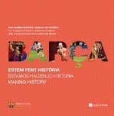 barça. estem fent historia-raul llimos-miguel ruiz-9788415002406