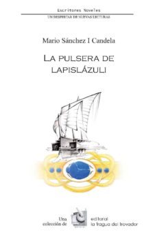 la pulsera de lapislazuli (ebook)-mario sanchez i candela-9788415044406