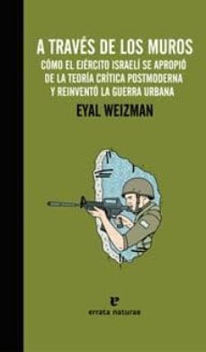 a traves de los muros-eyal weizman-9788415217206