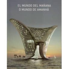 (pe) el mundo del mañana-simone schleifer-9788415227106