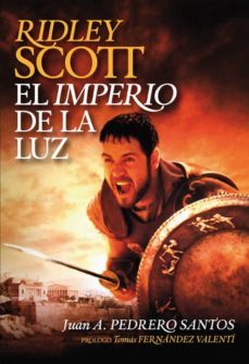 ridley scott. el imperio de la luz-juan andres pedrero santos-9788415405306