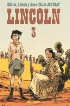 lincoln 3-anne claire jouvray-jerome jouvray-9788415850106